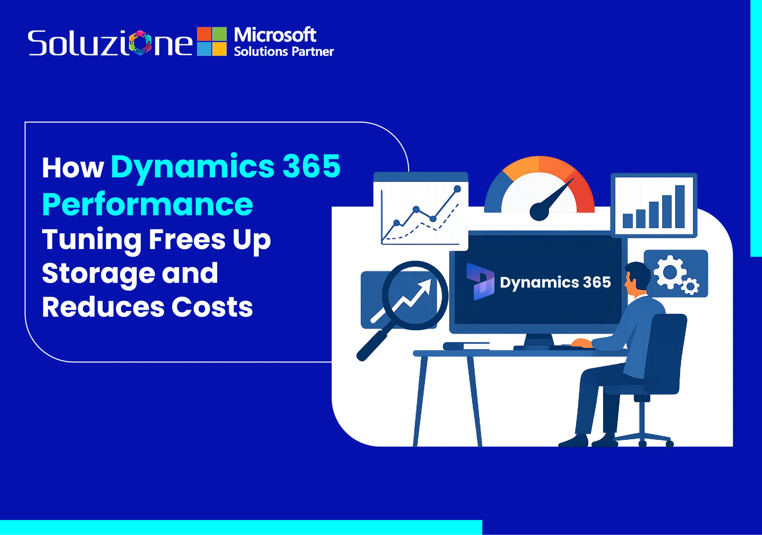 How Dynamics 365 Performance Tuning Frees Up Storage and Reduces Costs